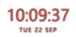 Clock at the small size in red type: 10:09:37 and TUE 22 SEP
