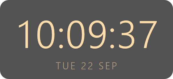Clock in warm white type on its dark backdrop: 10:09:37 and TUE 22 SEP